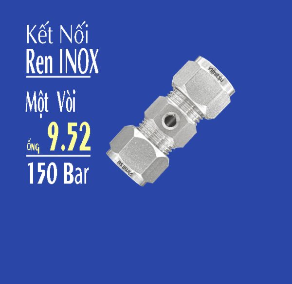 Kết Nối Ren Inox 1 Vòi 150bar ống Phi 952
